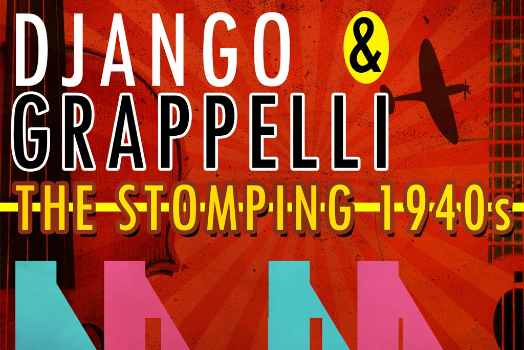 Django & Grappelli - The Stomping 1940s