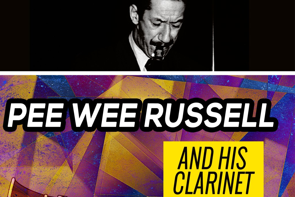 Pee Wee Russell and his Clarinet