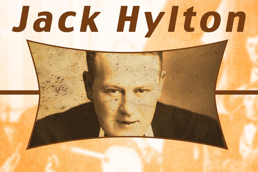 Jack Hylton - Brings British Dance Band Era Back