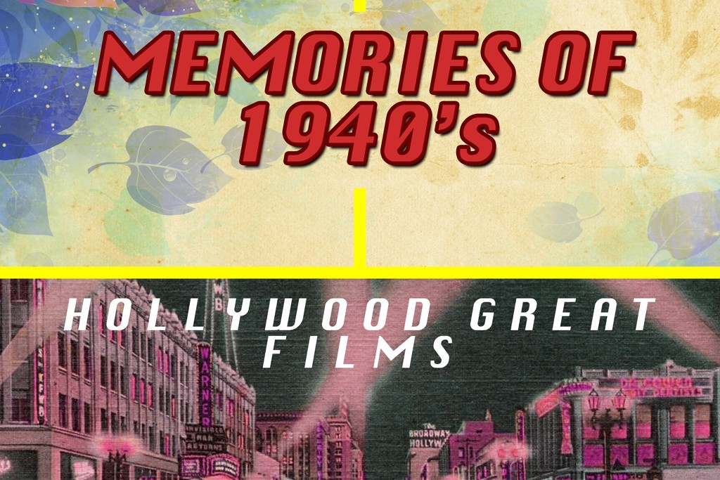 Memories of 1940s Films